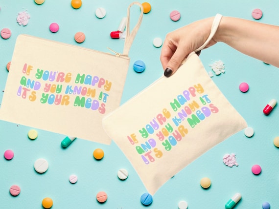 It's your Meds Cotton Zippered Bag | Medication pouch | Travel small zippered bag| Toiletries Cosmetics