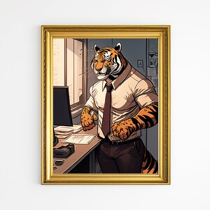 Tiger at the Office Art Print: Funny Home Office Decor (Digital Download)