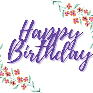 Printable Happy Birthday Flowers Greeting Card Download PDF JPG PNG