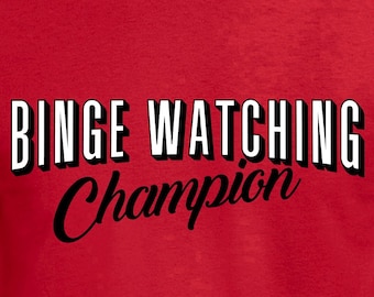 Binge Watching Champion Digital Files - Design Files - Cricut - SVG - Silhouette Cameo - PNG - EpS - PDF - DxF