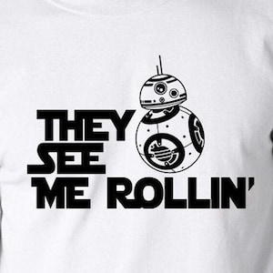 They See Me Rollin&#39; Digital Files - Design Files - Cricut - SVG - Silhouette Cameo - PNG - EpS - PDF - DxF - Star Wars - BB8
