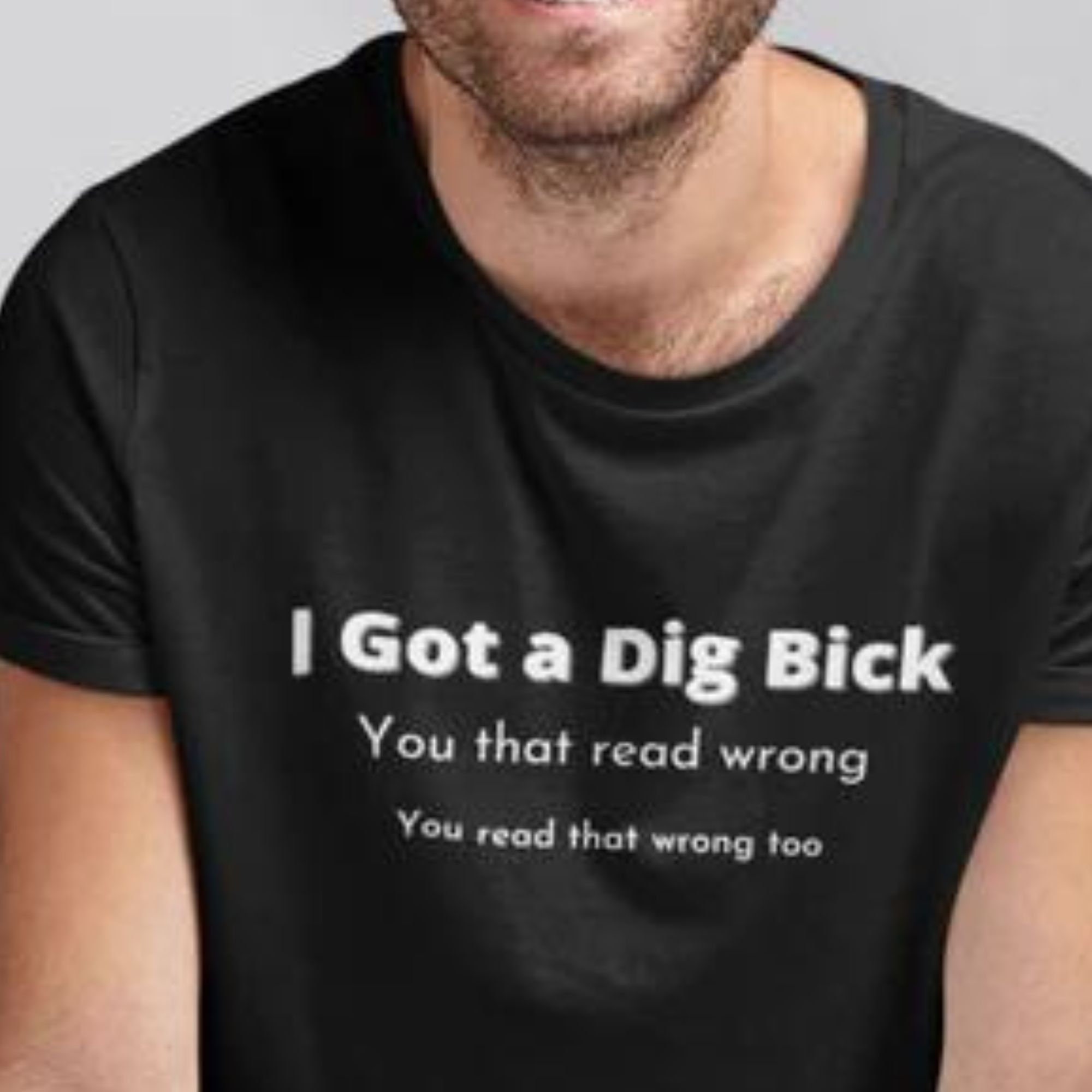 I have A Big Dick Sarcastic T-shirt, Rude Big Dick Shirts, Funny Novelty Big Cock Shirts, Swingers Shirts for Men, Gay Big Cock T-shirts
