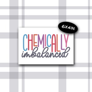 Chemisch unausgeglichen | Kunstdruck | 100x120 Druck, Mini Kunstdruck, Postkarten Druck