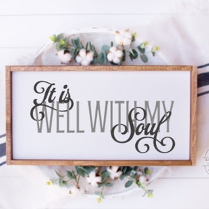 It Is Well With My Soul, Christian Wall Art, Christian Hymn Wall Sign, Framed Farmhouse Sign, Inspirational Wall Sign, Living Room Decor