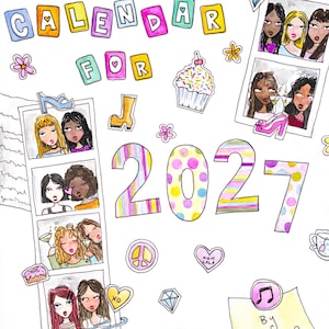 May include: A hand-drawn illustration titled A CALENDAR FOR 2027 featuring colorful block letters, photo booth strips with stylized portraits of people, a cupcake, a mermaid tail, and various icons like hearts, diamonds, and flowers. The text By Emma Leavey is written on a yellow note.