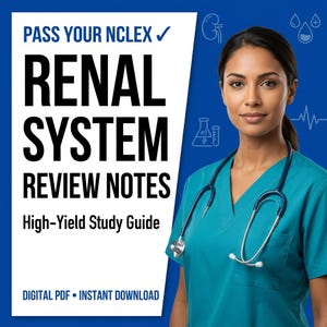 May include: A digital study guide titled PASS YOUR NCLEX RENAL SYSTEM REVIEW NOTES High-Yield Study Guide DIGITAL PDF INSTANT DOWNLOAD. The graphic features a person wearing teal scrubs and a stethoscope against a blue background with medical icons.