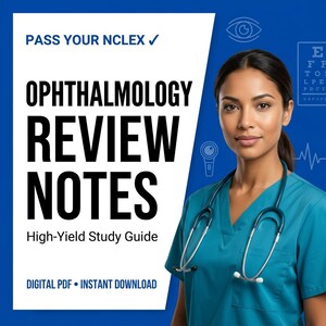 May include: A digital study guide titled PASS YOUR NCLEX OPHTHALMOLOGY REVIEW NOTES High-Yield Study Guide DIGITAL PDF INSTANT DOWNLOAD. The graphic features a medical professional in teal scrubs with a stethoscope and eye exam icons.