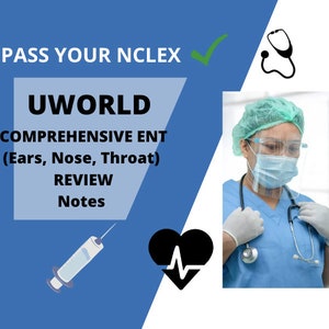 Könnte beinhalten: Eine blaue und weiße Grafik mit dem Text "PASS YOUR NCLEX" und "UWORLD COMPREHENSIVE ENT (Ears, Nose, Throat) REVIEW Notes". Ein Stethoskop, eine Spritze und ein Herz mit einer Herzschlaglinie sind ebenfalls in der Grafik enthalten. Ein Foto einer Person, die eine chirurgische Maske, einen Gesichtsschutz und einen OP-Kittel trägt, befindet sich im Hintergrund.