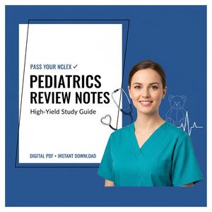 May include: A digital study guide titled Pediatrics Review Notes with the text Pass Your NCLEX and High-Yield Study Guide. The graphic features a stethoscope, a line drawing of a teddy bear, and a person wearing a teal V-neck scrub top.