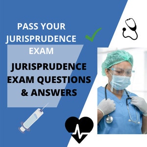 Nursing Jurisprudence Questions & Answers