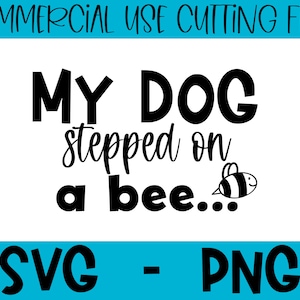 My Dog Stepped On A Bee Svg, Amber Heard Svg, Johnny Depp