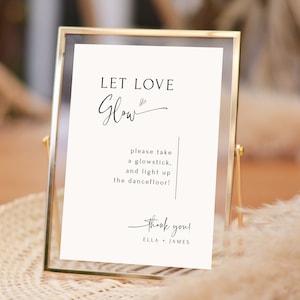 Plantilla de signo Glowstick, Deje que el amor brille para la boda minimalista moderna 5x7 / Mesa de barra luminosa, Lets Get Lit Plantilla Descarga instantánea / ELLA