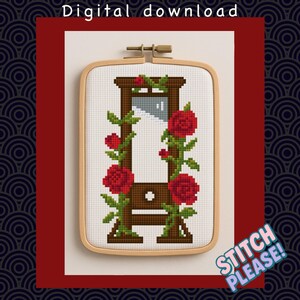 May include: Cross-stitch pattern of a guillotine decorated with red roses and green vines, set in a wooden embroidery hoop. The text "Digital download" is at the top, and "Stitch Please!" is in the bottom right corner.