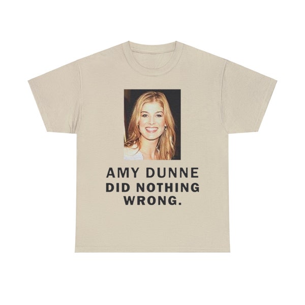 Amy Dunne did nothing wrong shirt