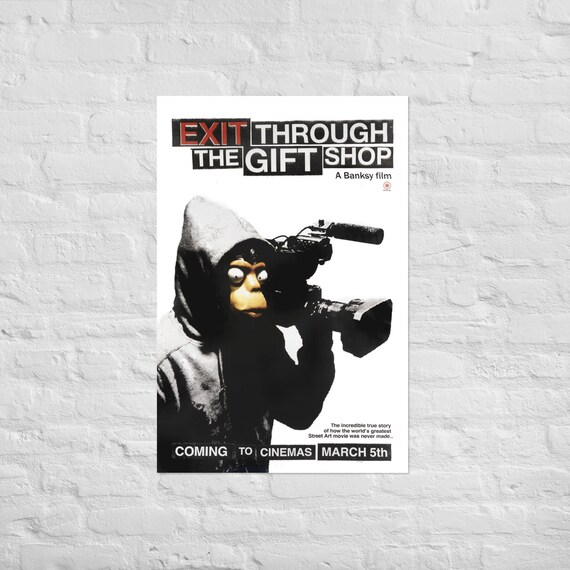 Exit Through the Gift Shop | Banksy Movie Poster - Etsy Exit Through the Gift Shop | Banksy Movie Poster - Etsy