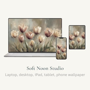 May include: A digital art print of tulips in shades of cream, brown, and yellow, displayed on a laptop, phone, and tablet. The devices are arranged on a neutral background. The text "Soft Noon Studio" and "Laptop, desktop, iPad, tablet, phone wallpaper" are visible.
