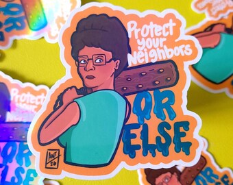 Peggy Hill Sticker | Protect Your Neighbors | Anti Ice Decal | Paddlin' Peggy