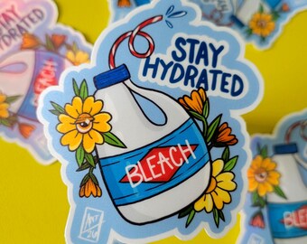 Sarcastic Stay Hydrated Sticker | Bleach Tattoo Style Decal