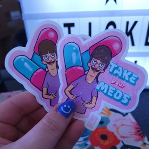 Take Your Meds Sticker | Gayle Sticker | Bob&#39;s Burgers Fan Art Sticker | Medication Reminder | Mental Health is Important Sticker |