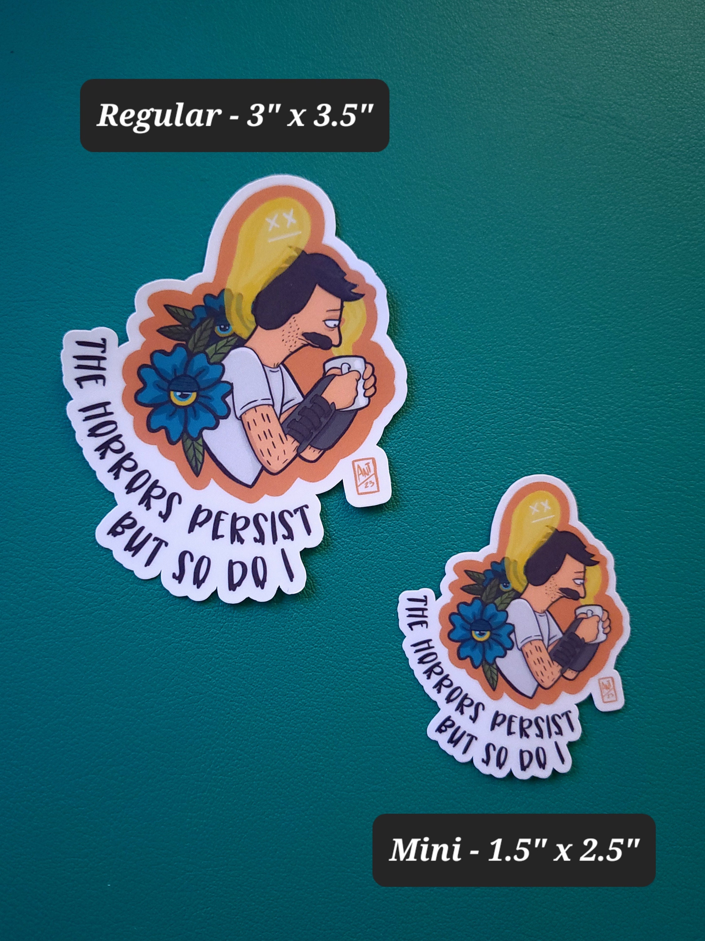 The Horrors Persist Sticker | Mort the Mortician Decal | to What End ...