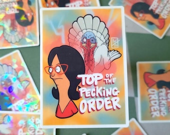 Top of the Pecking Order Sticker | Queen of the Peckers Decal | Bob's Burgers Thanksgiving Art