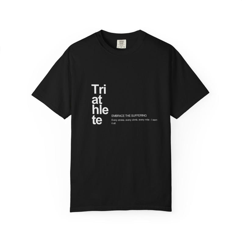 Triathlete T-shirt | Embrace The Suffering | Ironman Gift | Swim Bike Run Shirt | Triathlon Gift for Her | Endurance Athlete Tee image 8