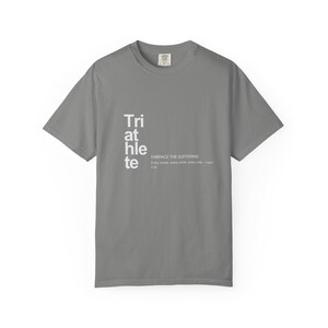 Triathlete T-shirt | Embrace The Suffering | Ironman Gift | Swim Bike Run Shirt | Triathlon Gift for Her | Endurance Athlete Tee image 2