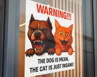 Waarschuwing!!! De hond is gemeen, de kat is gewoon krankzinnig Sticker | Gestanste sticker