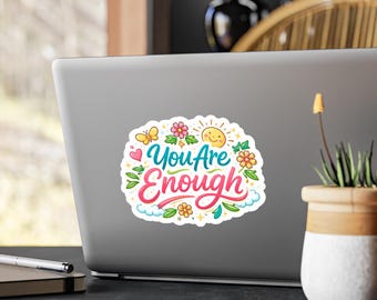 You Are Enough Kiss-Cut-vinylsticker | Inspirerende bloemensticker