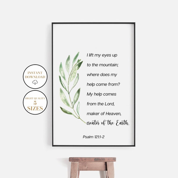 I Lift Up My Eyes To The Mountains Where Does my Help Come From? Psalm 121:1-2, Christian Wall Decor, Botanical Bible Verse Printable Art