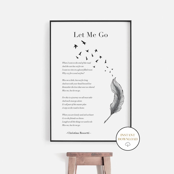 Let Me Go Sign, Christina Rossetti Poem, Loss Of A Loved One, Inspiring Prints, Printable Wall Art, Death, Grief, Mourning, Digital Download