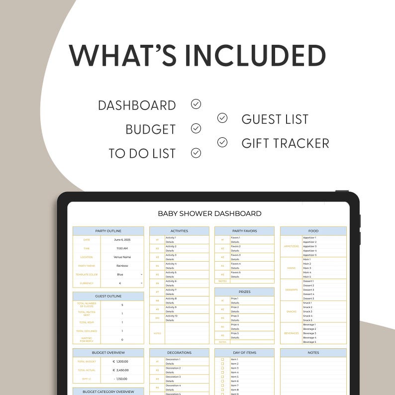 May include: A digital tablet showing a baby shower dashboard with sections for party outline, activities, and budget. The screen displays a detailed planner with fields for guest list and gift tracker. The text "WHAT'S INCLUDED" is at the top.
