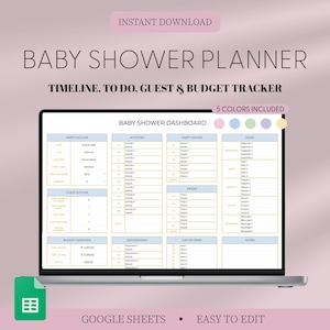 May include: A laptop screen showing a baby shower planner template. The dashboard layout includes sections for party outline, activities, favors, food, and budget. Text reads "Instant Download," "Baby Shower Planner," and "Google Sheets."