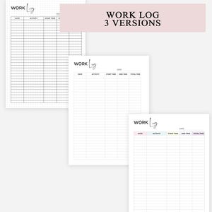 May include: Three printable work log templates featuring a header with the text WORK LOG. Each sheet includes columns for date, activity, start time, end time, and total time. The designs vary from black and white to subtle pastel color accents.