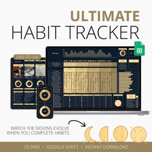 Può includere: Modello digitale Ultimate Habit Tracker per Google Sheets visualizzato su un portatile, un tablet e uno smartphone. L'interfaccia scura presenta accenti dorati, grafici di progresso e visualizzazioni delle fasi lunari per le abitudini.