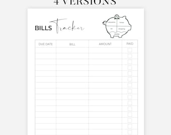 May include: A white monthly bill tracker with the text "MONTHLY BILL TRACKER 4 VERSIONS". The tracker includes sections for due date, bill, amount, and paid, along with a piggy bank graphic.