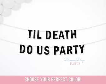 Spooky Til Death Do Us Party Banner, Gothic Bachelorette, Halloween Wedding Decor, Skeleton Bride