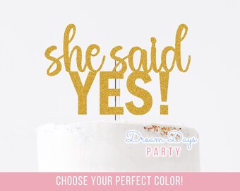 Engagement Cake Topper: She Said Yes Sign, Bride to Be Party Decor, Bridal Shower