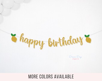 Lemon Happy Birthday Banner, Party Theme Decoration, 1st Birthday Garland
