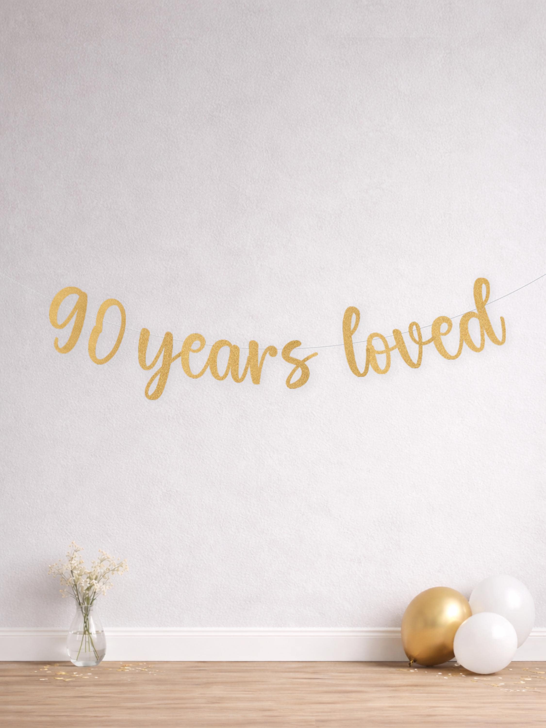 90 Years Loved Banner, 90th Birthday Decoration, Milestone Party Sign ...