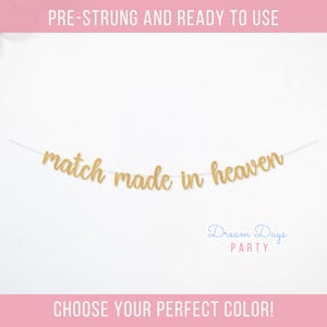 Match Made in Heaven Banner – Perfect Match Bachelorette Party Decoration, Bridal Shower Sign, Wedding Engagement Party Decor