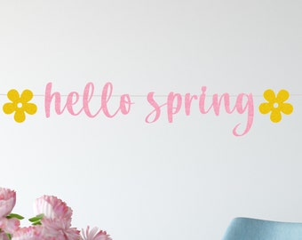 Spring Banner, Hello Spring Garland, Hello Spring Sign, Spring Home Decor, Floral Party, Spring Party Decoration
