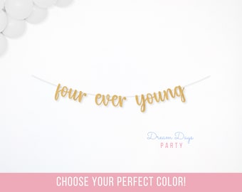 Four Ever Young Banner, 4th Birthday Party Decor, Retro Fourth Birthday Decorations