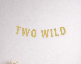 Two Wild Birthday Banner, Boho Safari Party Decorations, Jungle Theme Decor, Animal 2nd Birthday