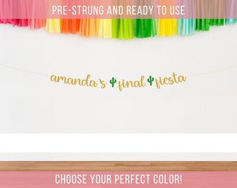 Custom Final Fiesta Banner: Personalized Last Fiesta Decorations & Bachelorette Party Supplies