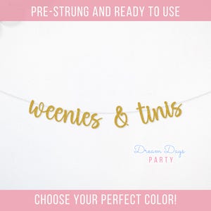 Weenies and Tinis Banner | Glitter Cardstock | Tinis and Weenies | Weenies and Martinis Bachelorette Party Decor | Hot Dog & Martini Sign