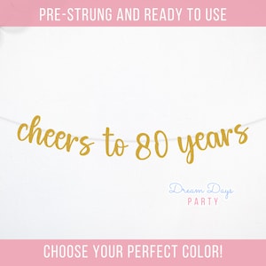 Cheers to 80 Years Banner – 80th Birthday Party Decorations, 80 Years Loved Sign, Milestone Birthday Banner for Her and Him