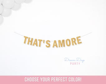 Thats Amore Banner, Italian Theme Bridal Shower Decorations, Engagement Party, Bachelorette Pizza Party Supplies