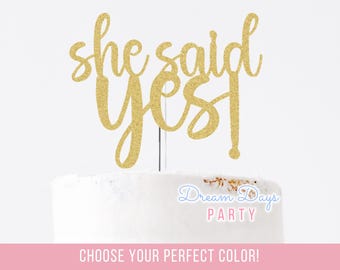 She Said Yes Cake Topper: Glitter Engagement Party Decoration, Bride to Be - Bachelorette Decor