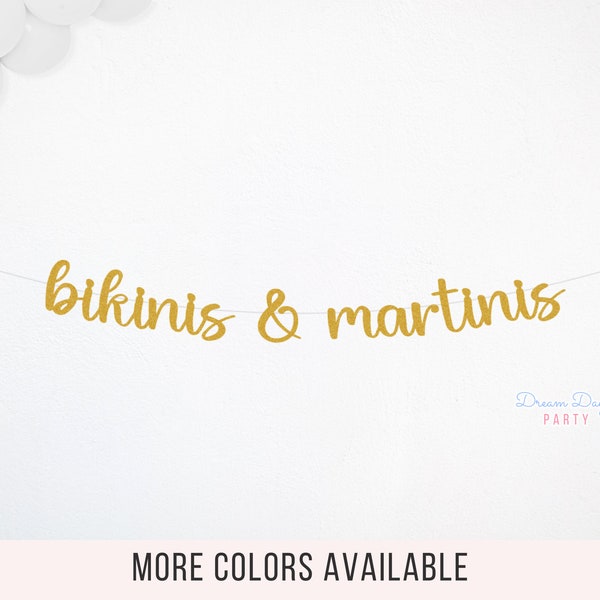 Bikinis and Martinis Banner: Summer Vibes, Bachelorette Decor, Cocktails and Bikinis, Tropical  & Party Supplies